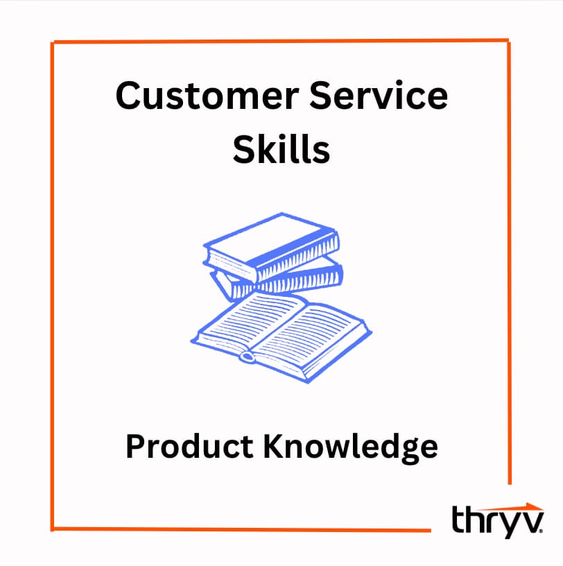 customer service skill - product knowledge